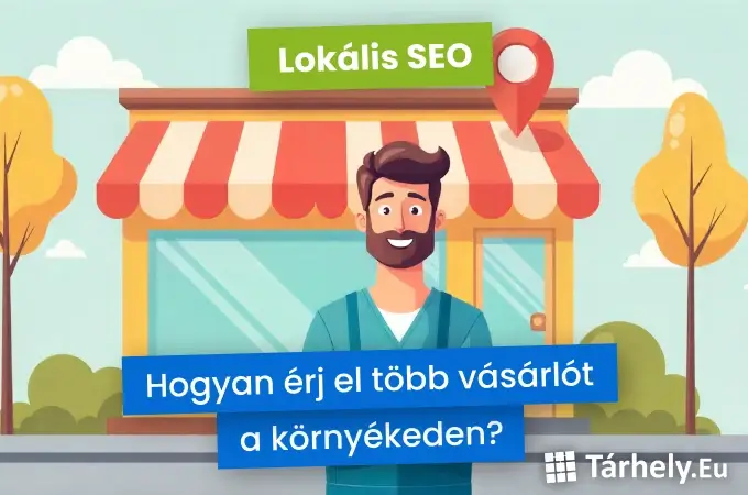 Lokális SEO - Hogyan érj el több vásárlót a környékeden
