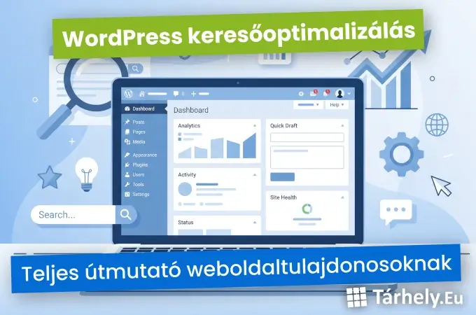WordPress keresőoptimalizálás - teljes útmutató weboldaltulajdonosoknak