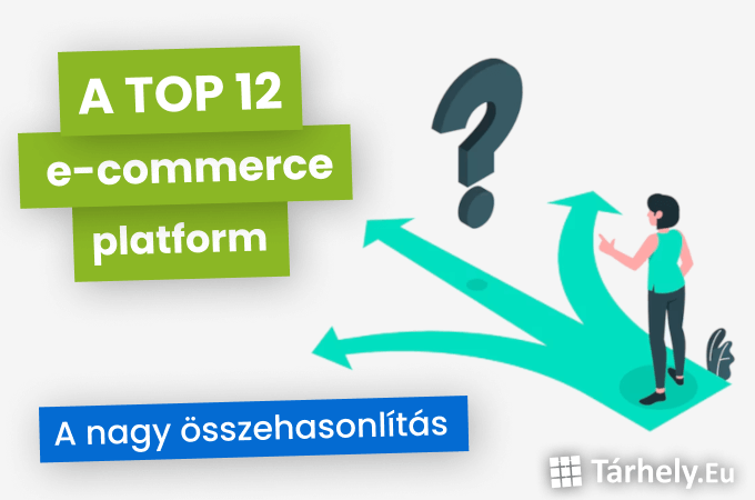 A TOP 12 legjobb e-kereskedelmi platform összehasonlítása