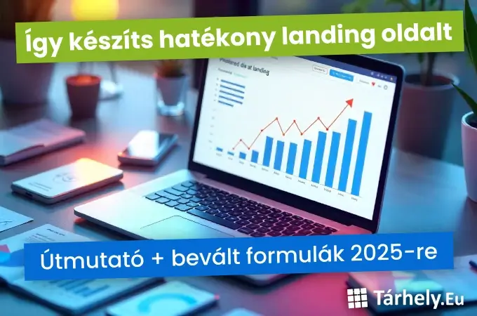 Így készíts hatékony landing oldalt - Útmutató + bevált formulák 2025-re