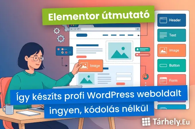 Elementor útmutató - így készíts profi WordPress weboldalt ingyen, kódolás nélkül