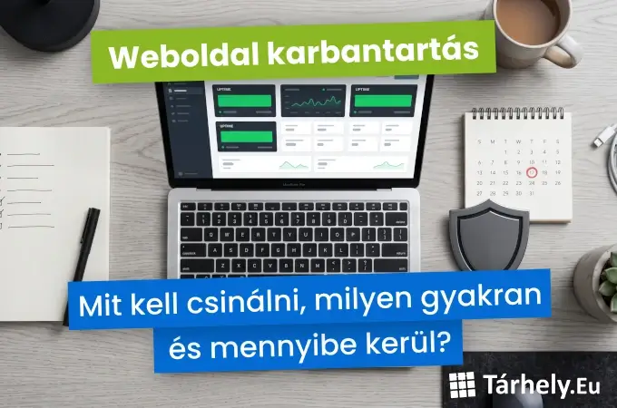 Weboldal karbantartás - mit kell csinálni, milyen gyakran és mennyibe kerül